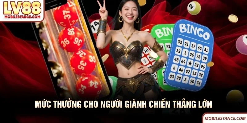 Mức thưởng cho người giành chiến thắng lớn LV88